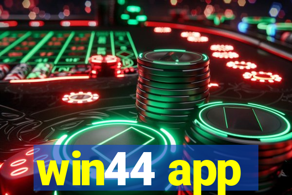 win44 app