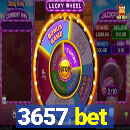 3657 bet