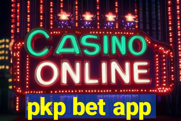 pkp bet app