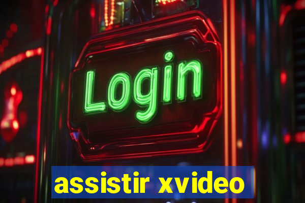 assistir xvideo