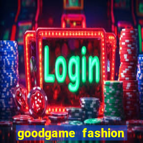 goodgame fashion click jogos