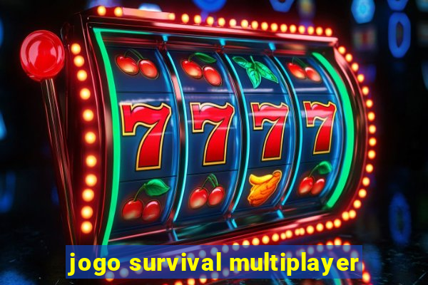 jogo survival multiplayer