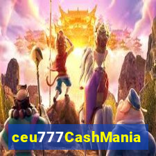 ceu777CashMania