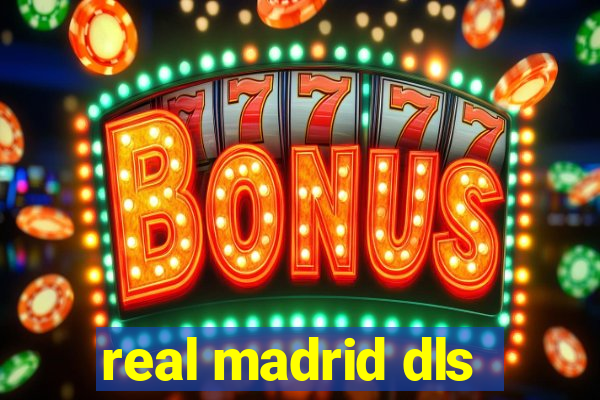 real madrid dls