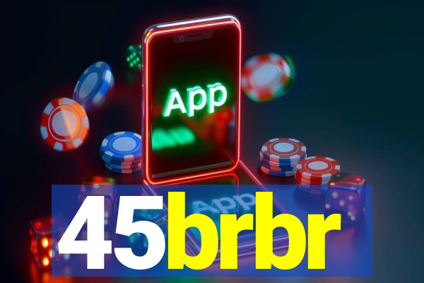 45brbr