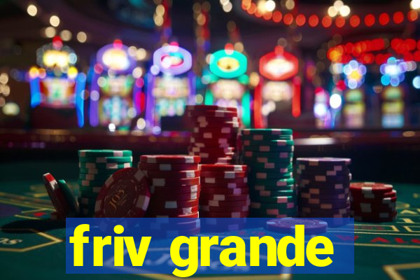 friv grande