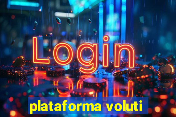 plataforma voluti
