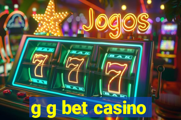g g bet casino