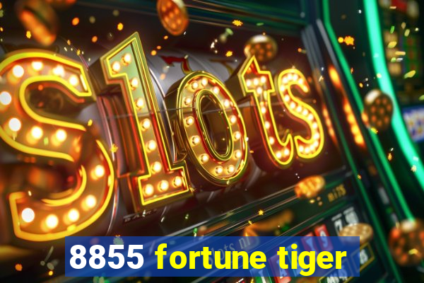 8855 fortune tiger