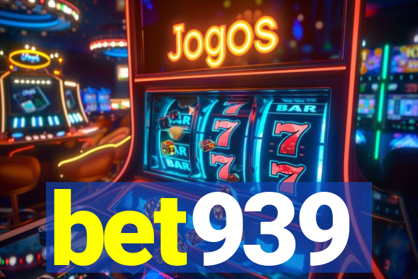 bet939