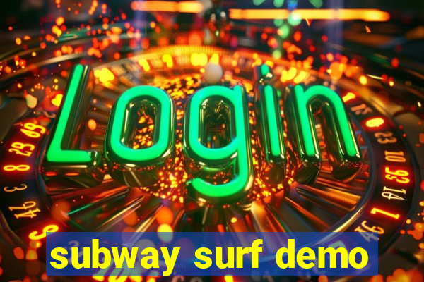 subway surf demo