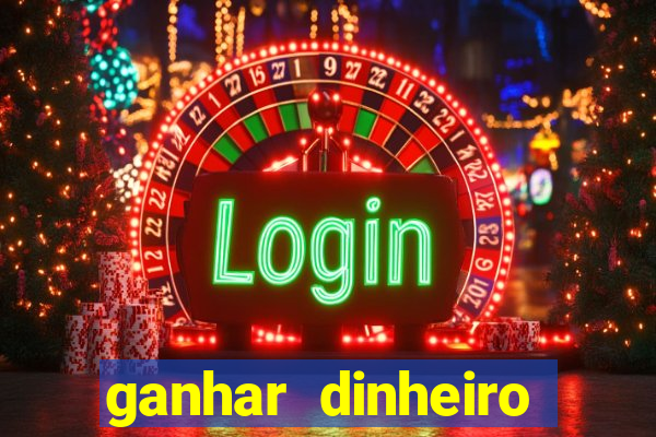 ganhar dinheiro jogando sem deposito