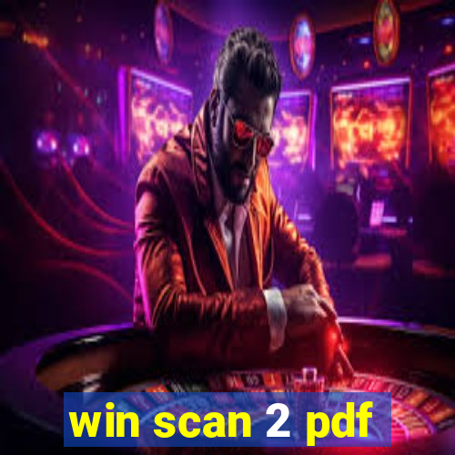 win scan 2 pdf