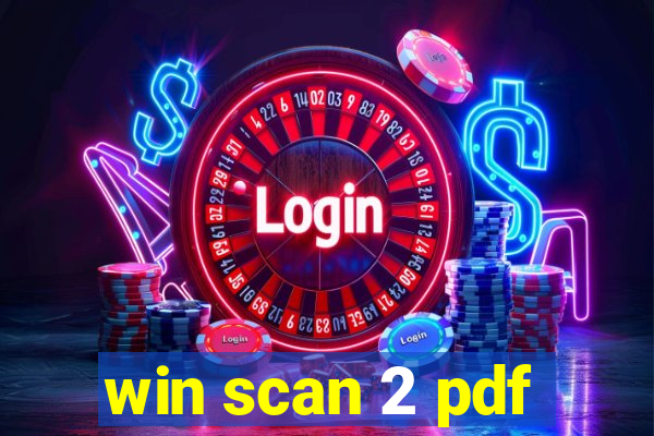 win scan 2 pdf