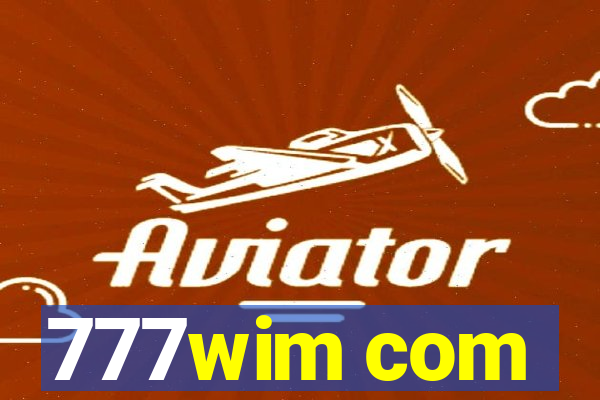 777wim com