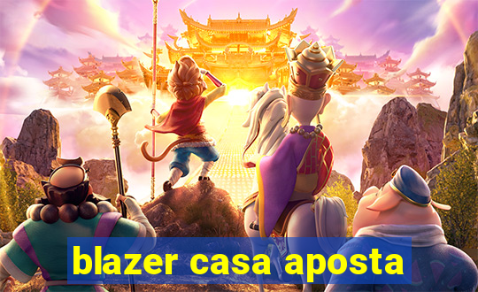 blazer casa aposta