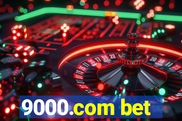 9000.com bet