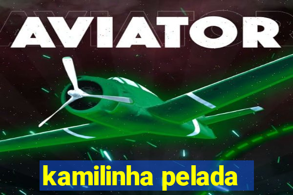 kamilinha pelada
