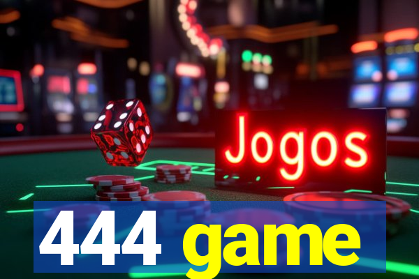 444 game