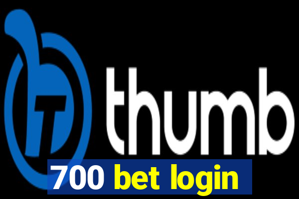 700 bet login