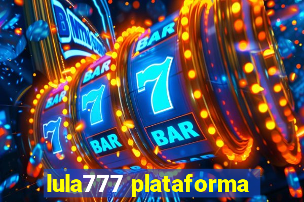 lula777 plataforma