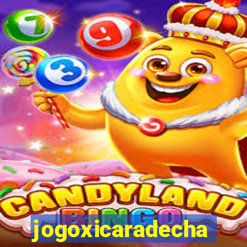 jogoxicaradecha