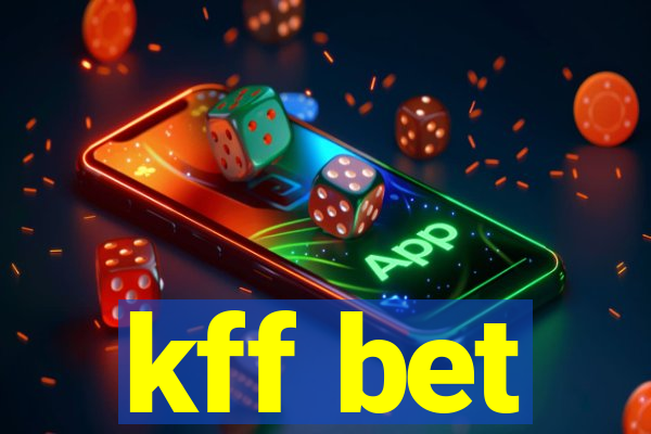 kff bet
