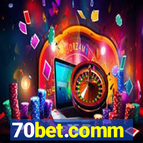70bet.comm