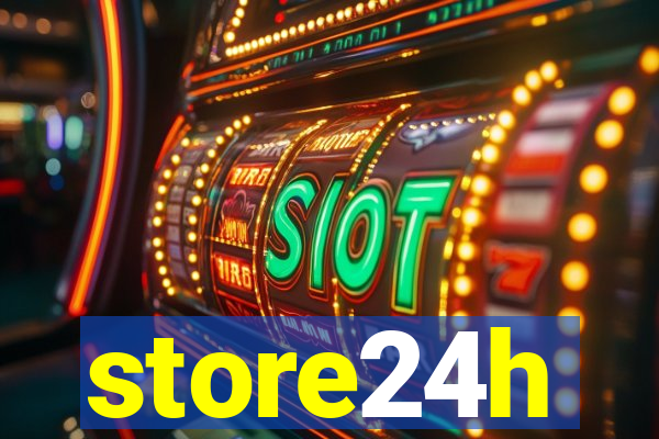 store24h