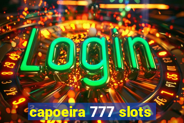 capoeira 777 slots