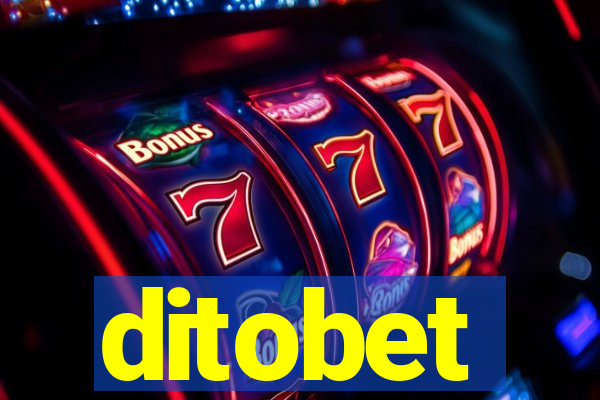 ditobet