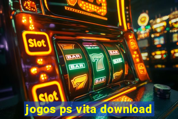 jogos ps vita download