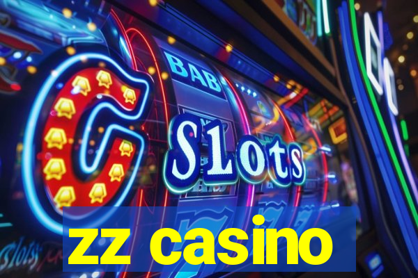 zz casino