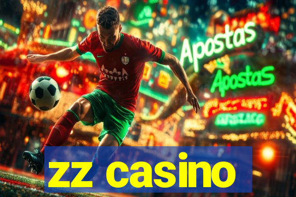 zz casino