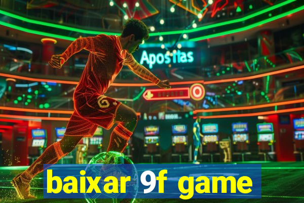 baixar 9f game