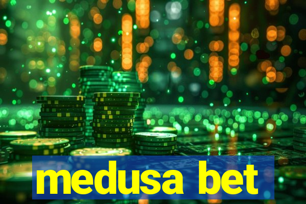 medusa bet