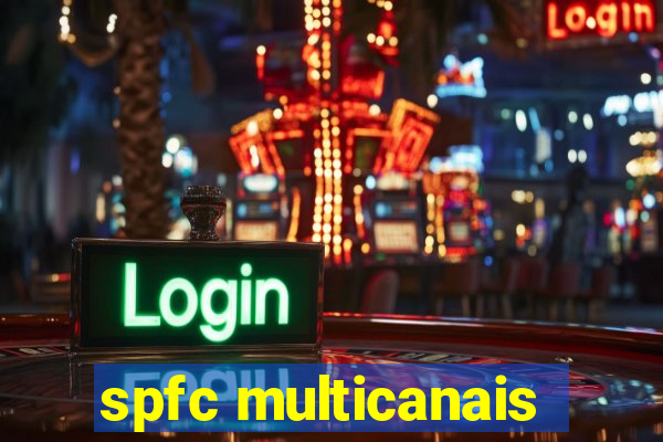 spfc multicanais