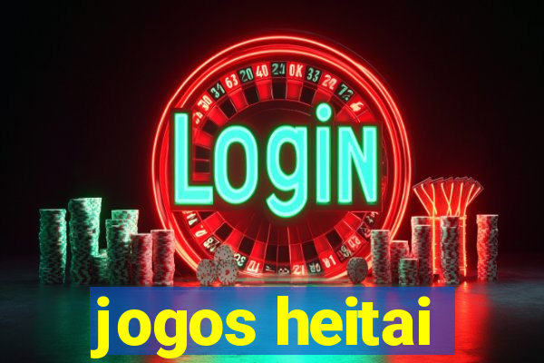 jogos heitai