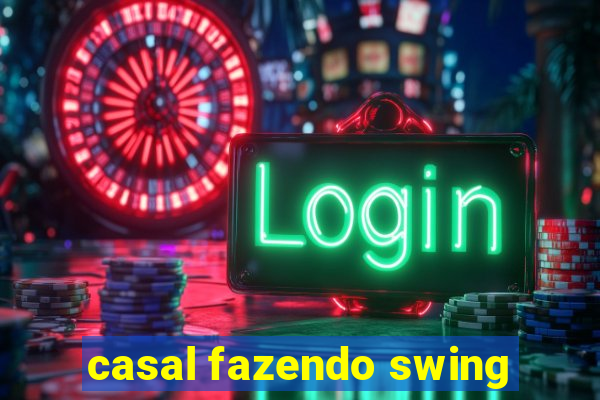 casal fazendo swing