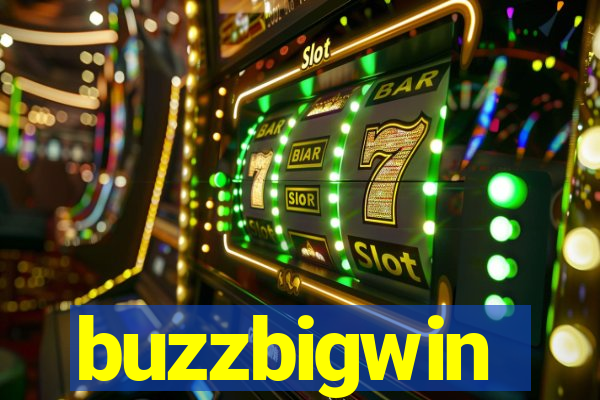 buzzbigwin