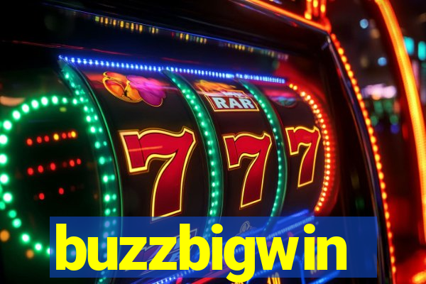 buzzbigwin