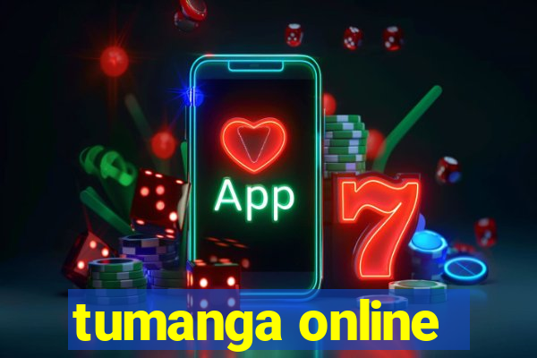 tumanga online