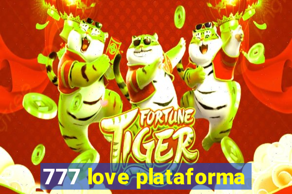 777 love plataforma