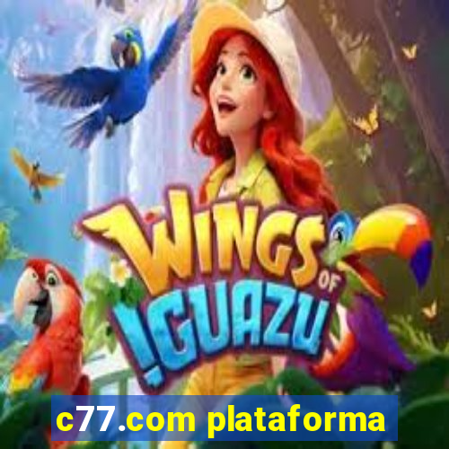 c77.com plataforma