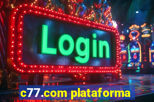 c77.com plataforma