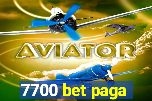 7700 bet paga