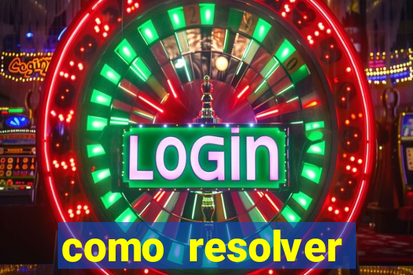 como resolver reclamado apenas por dispositivo registrado