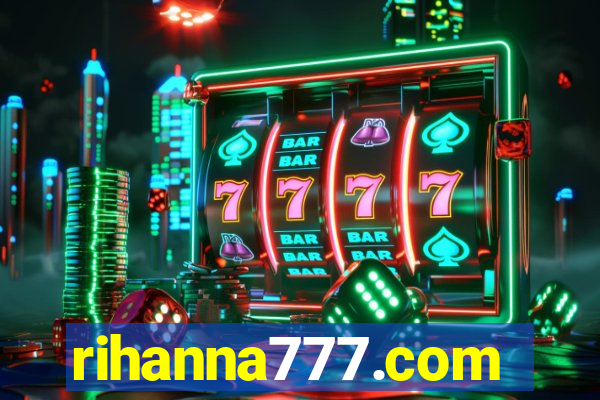 rihanna777.com