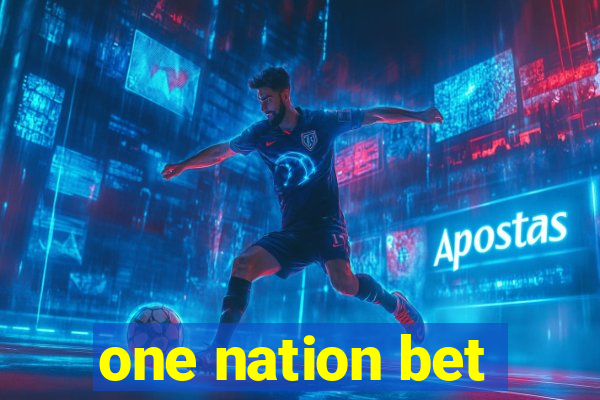 one nation bet