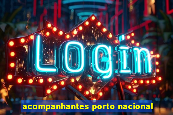 acompanhantes porto nacional